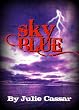 Sky Blue (The Ruby Blue Series)