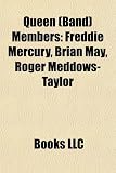 Produkt-Bild: Queen (Band) Members: Freddie Mercury, Brian May, Roger Meddows-Taylor, John Deacon