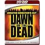 Dawn of the Dead (Unrated Director's Cut) [HD DVD]