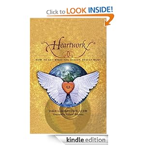 Heartwork, How To Get What You Really REALLY Want