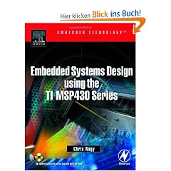 Embedded Systems Design Using the Ti Msp430 Series (Embedded Technology Series)
