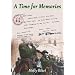 A Time for Memories