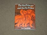 The Fur Princess and the Fir Prince