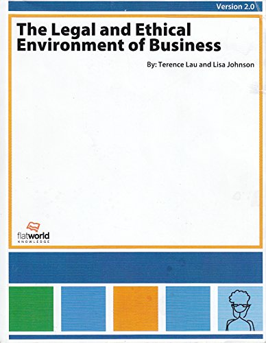 The Legal and Ethical Environment of Business