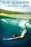 The Summer I Learned to Dive