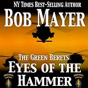 Eyes of the Hammer | [Bob Mayer]