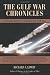 THE GULF WAR CHRONICLES: A Military History of the First War with Iraq Image of THE GULF WAR CHRONICLES: A Military History of the First War with Iraq