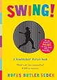 Swing!