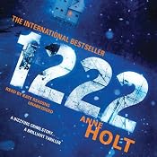 1222: The Hanne Wilhelmsen Novels, Book 8 | [Anne Holt]