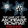 The Case of the Abominable Snowman: Nigel Strangeways, Book 7