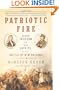 Patriotic Fire: Andrew Jackson and Jean Laffite at the Battle of New Orleans (Vintage)
