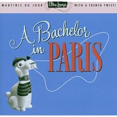 Ultra Lounge Vol.10 (A Bachelor In Paris)