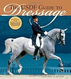The USDF Guide to Dressage