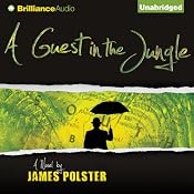 A Guest in the Jungle | [James Polster]