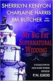 My Big Fat Supernatural Wedding