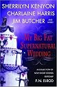 My Big Fat Supernatural Wedding