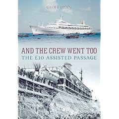 And the Crew Went Too: The GBP10 Assisted Passage
