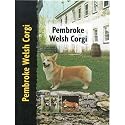 Pembroke Welsh Corgi Dog Breed Book