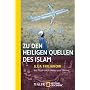 Zu den heiligen Quellen des Islam: Als Pilger nach Mekka und Medina