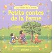 Petits contes de la ferme : Volume 2