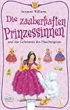 Die zauberhaften Prinzessinnen und das Geheimnis des Flaschengeists - Suzanne Williams