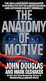 The Anatomy of Motive