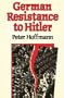 German Resistance to Hitler