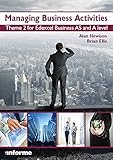Managing business activities : theme 2 for Edexcel business AS and A level