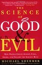 The Science of Good and Evil