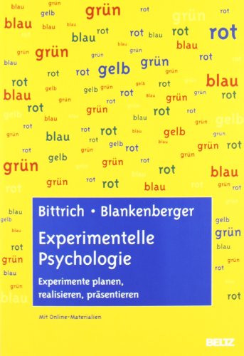Experimentelle Psychologie Experimente Planen Realisieren Prasentieren Buch Pdf Katrin Bittrich Sven Blankenberger Tebufuchalg
