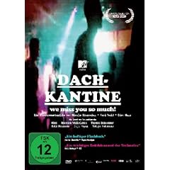 Dachkantine - we miss you so much!