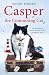 Casper the Commuting Cat: The True Story of the Cat Who Rode the Bus and Stole Our Hearts