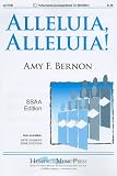 Alleluia, Alleluia!: SSAA Edition