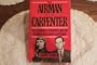 The AIRMAN AND CARPENTER: The Lindbergh Case and the Framing of Richard Hauptmann