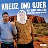 H&ouml;rbuch Kreuz und Quer. Mit Wirby und Zeus durch Australiens Outback