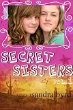 Secret Sisters: Volume One
