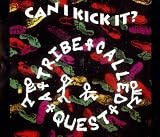 Can I Kick It? (incl. 3 versions, 1990)
