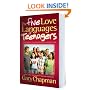 The Five Love Languages of Teenagers