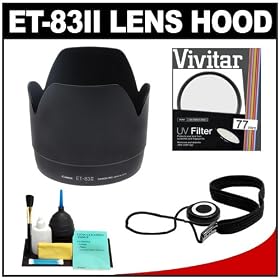 Canon ET-83II Lens Hood for the Canon EF 70-200mm f/2.8L USM Lens + UV Filter + Accessory Kit