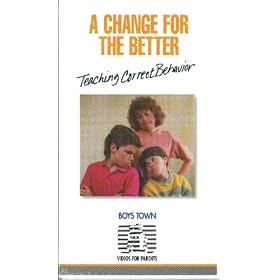 A Change for the Better / Teaching Correct Behavior [VHS]