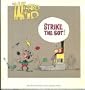 Strike the Sot! (Wizard of Id Collection)