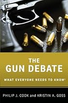 The Gun Debate: What Everyone Needs to Know&reg;