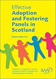 Effective adoption and fostering panels in Scotland