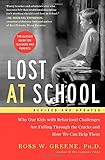Lost at School: Why Our Kids with Behavioral Challenges are Falling Through the Cracks and How We Can Help Them
