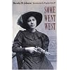 Some Went West