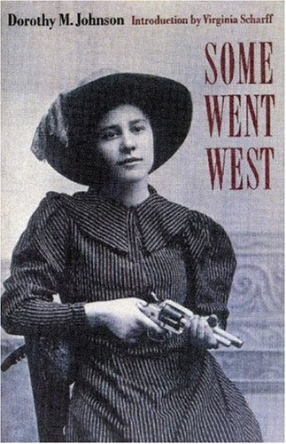 Some Went West