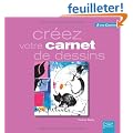 Cr�ez votre carnet de dessins