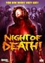 Night Of Death!