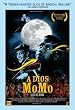 A Dios Momo (Good-Bye Momo)