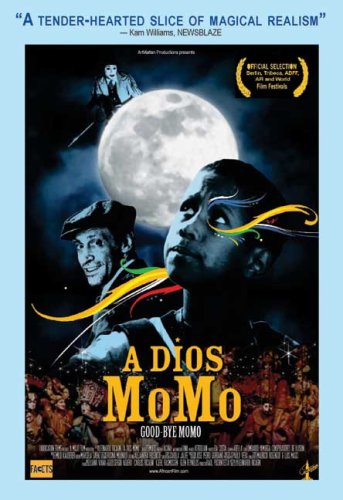 A Dios Momo (Good-Bye Momo)